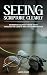 Seeing Scripture Clearly: E...