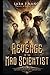 Revenge of the Mad Scientist by Lara J Nance