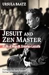 Jesuit and Zen Ma...