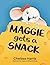 Maggie Gets A Snack (Maggie the Mouse)
