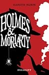 Holmes and Moriarty by Gareth Rubin