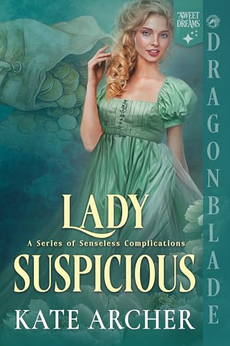 Lady Suspicious (A Series of Senseless Complications #6)