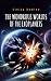 THE WONDROUS WORLDS OF THE ...