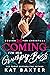 Coming for Her Grumpy Boss by Kat Baxter