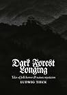 Dark Forest Longing