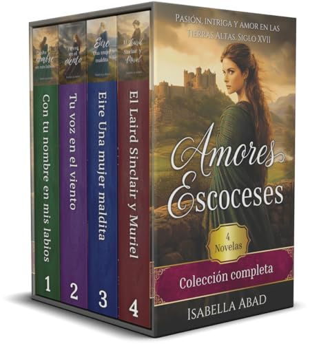 AMORES ESCOCESES. 4 Novelas románticas en las Highlands.: Pasión y romance en las Tierras Altas. Siglo XVII. (Spanish Edition)