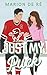 Just My Puck: A Hockey Romcom