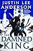 The Damned King by Justin Lee Anderson