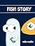 Fish Story