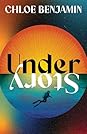 Under Story by Chloe  Benjamin