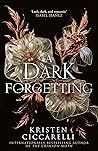 A Dark Forgetting