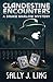 Clandestine Encounters: A D...