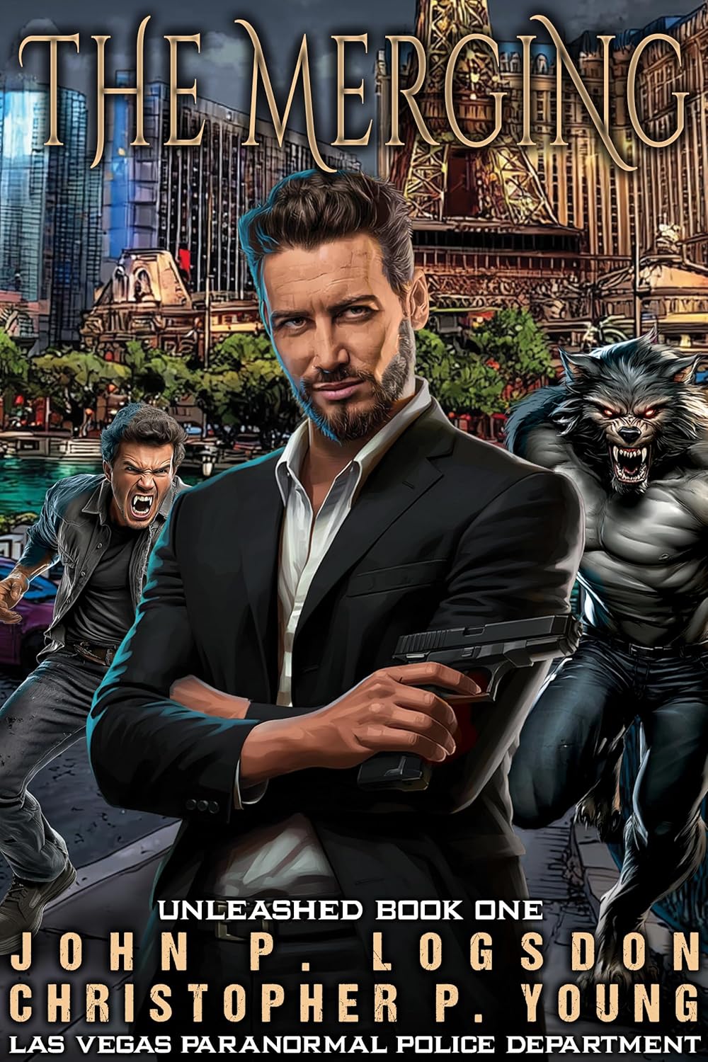 The Merging (Las Vegas Paranormal Police Department: Unleashed, #1)