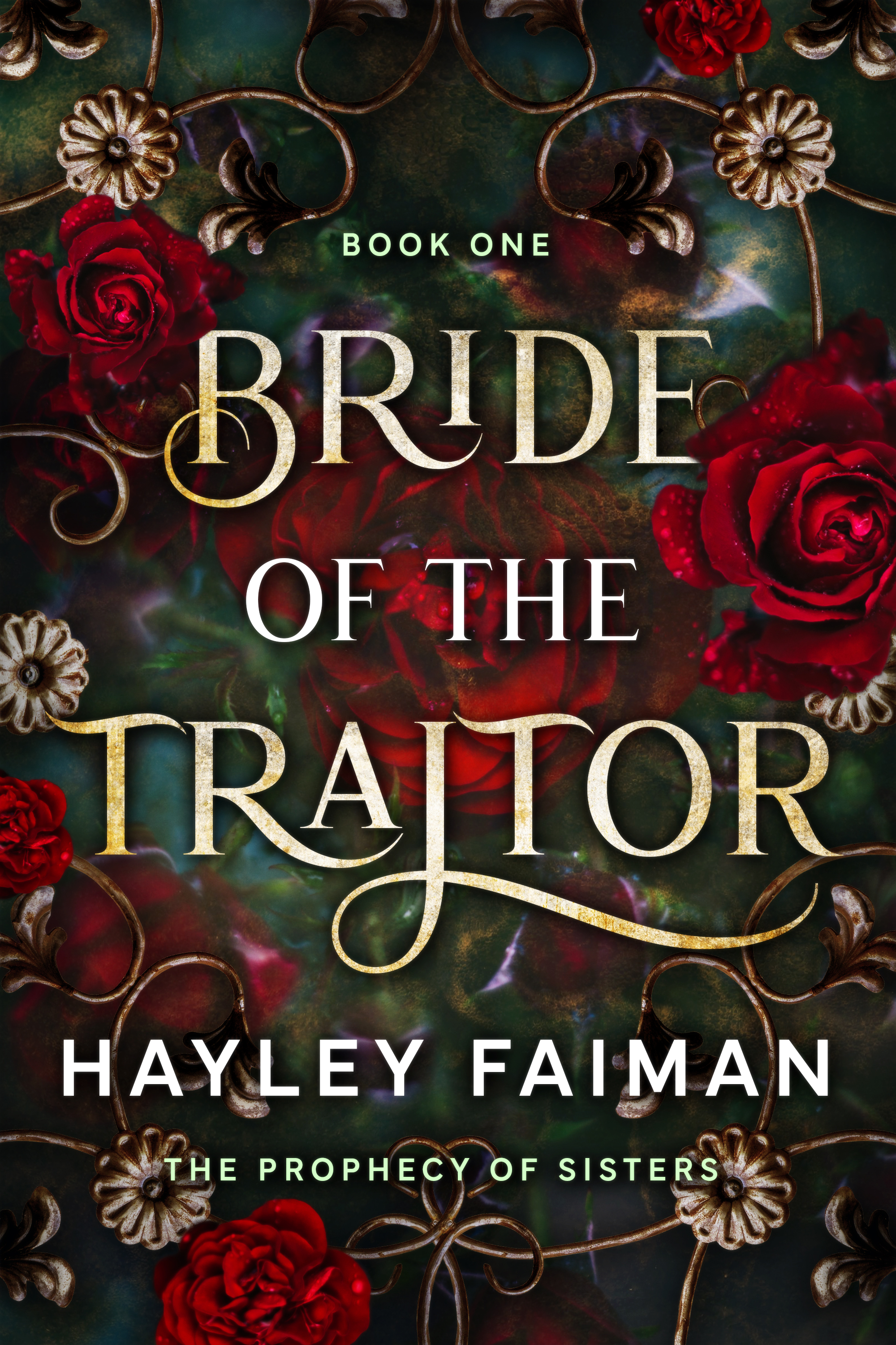 Bride of the Traitor (The Prophecy of Sisters #1)