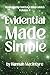 Evidential Made Simple (Med...
