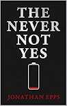 The Never Not Yes