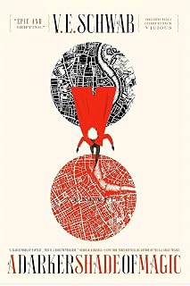 A Darker Shade of Magic by V.E. Schwab