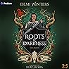 Roots of Darkness...