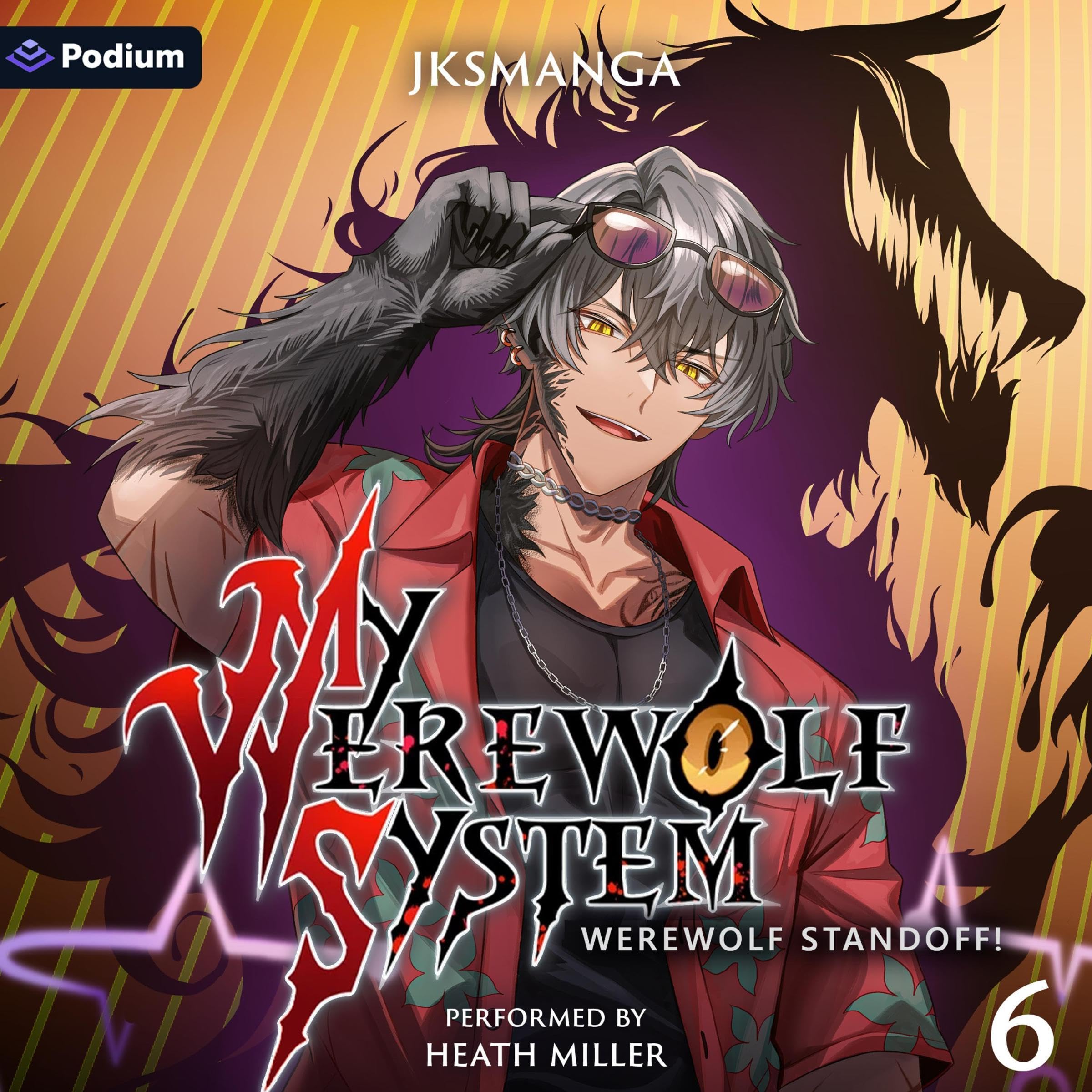 Werewolf Standoff!: A LitRPG Progression Fantasy: My Werewolf System, Book 6 (Audible Audio)