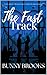 The Fast Track
