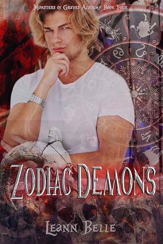 Zodiac Demons (Monsters of Graves Academy, #4)