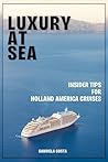 Luxury at Sea: In...
