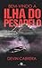 Bem-vindo à ilha do Pesadelo