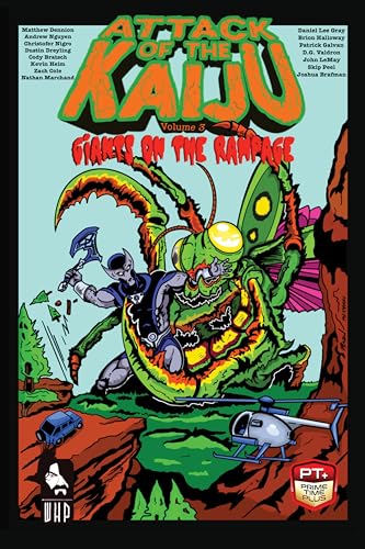Attack of the Kaiju Volume 3: Giants on the Rampage! (Kindle Edition)