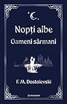 Nopți albe. Oamen...