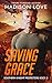 Saving Grace: A Christian Romantic Suspense (Southern Knight Protectors #2)