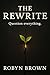 The Rewrite: A Novella of B...