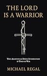 The Lord is a War...