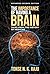 The Importance of Having a Brain Tales from the History of Me... by Tonse Raju The Importance of Having a Brain Tales from the History of Me... by Tonse Raju