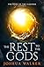 The Rest to the Gods (The S...