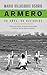 Armero 40 años 40 historias: Niños perdidos, erupción anunciada y el dolor de los sobrevivientes (Spanish Edition)