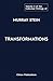 The Collected Writings of Murray Stein - Volume 3: Transformations