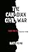 The Canadian Civil War: Sce...