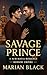 Savage Prince by Marian Black