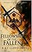 Fellowship of the Fallen: T...
