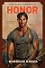 Honor (Sky Ridge Hotshots, #3)