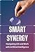 Smart Synergy: Navigating Life and Work with Artificial Intelligence