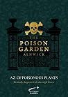 The Poison Garden...