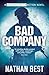 Bad Company by Nathan Best Bad Company by Nathan Best