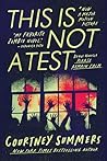 This Is Not a Test by Courtney Summers