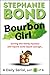 BOURBON GIRL by Stephanie Bond