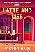 Latte and Lies: Shadows Beh...