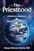 The Priesthood: Earthly Symbols and Heavenly Realities