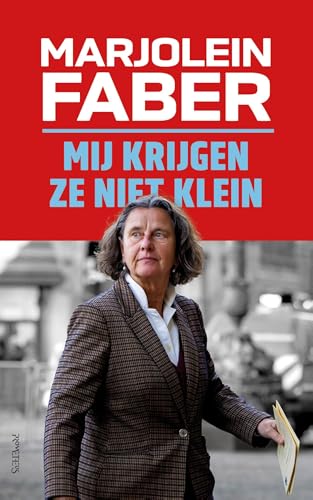 Mij krijgen ze niet klein (Kindle Edition)