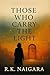 Those Who Carry the Light