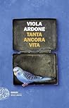 Tanta ancora Vita
